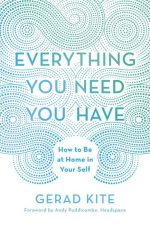 Everything You Need You Have