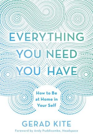 Everything You Need You Have