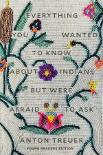 Everything You Wanted to Know About Indians but Were Afraid to Ask