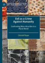 Evil as a Crime Against Humanity
