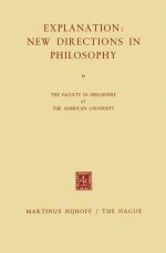 Explanation: New Directions in Philosophy