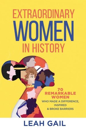 Extraordinary Women in History