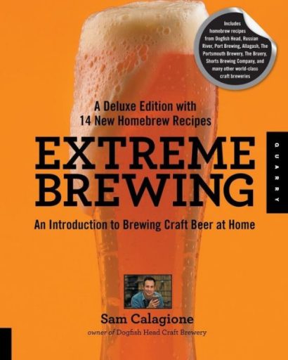 Extreme Brewing, a Deluxe Edition With 14 New Homebrew Recipes