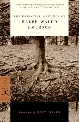 The Essential Writings of Ralph Waldo Emerson