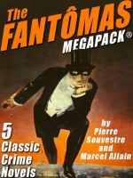 The Fantômas MEGAPACK