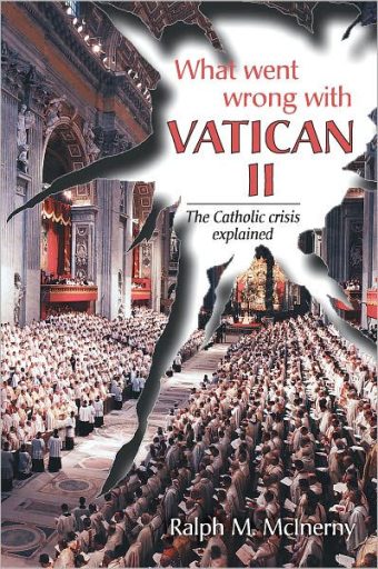 What Went Wrong With Vatican II