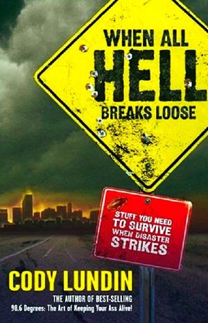 When All Hell Breaks Loose