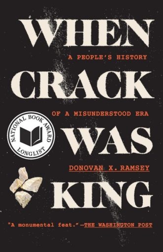 When Crack Was King