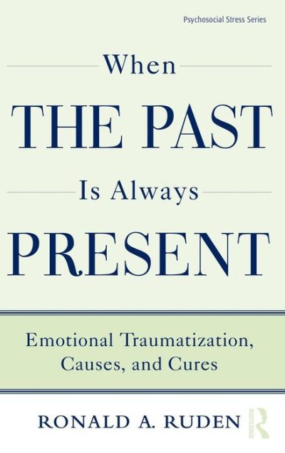 When the Past Is Always Present