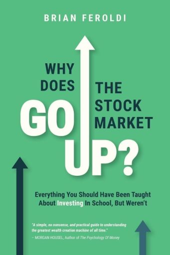 Why Does the Stock Market Go Up?