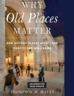 Why Old Places Matter