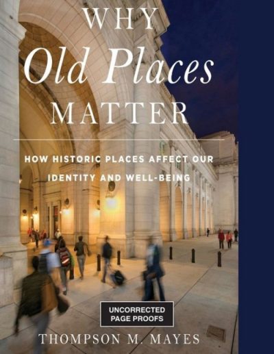 Why Old Places Matter