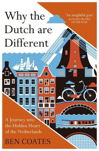Why the Dutch Are Different