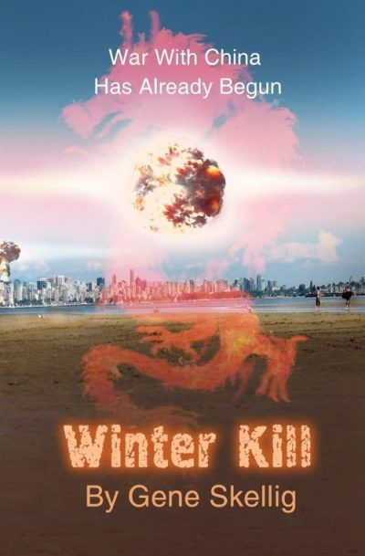 Winter Kill: War With China Has Already Begun