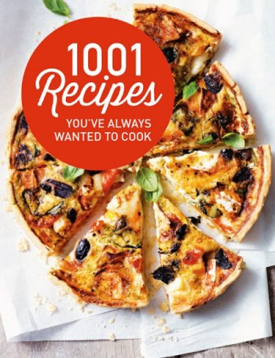 1001 Recipes You Always Wanted to Cook