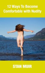 12 Ways to Become Comfortable With Nudity