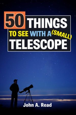 50 Things to See With a Small Telescope