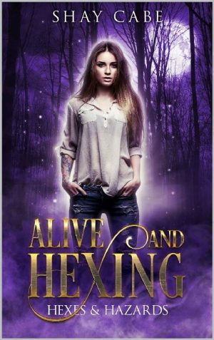 Alive & Hexing