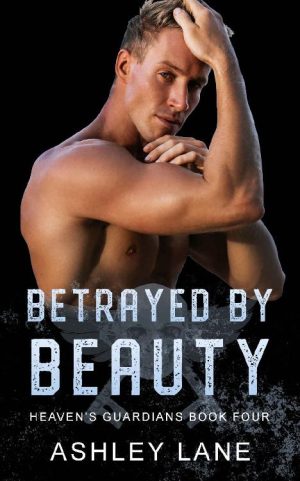 Betrayed by Beauty