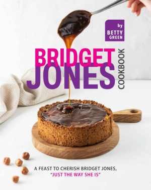 Bridget Jones Cookbook