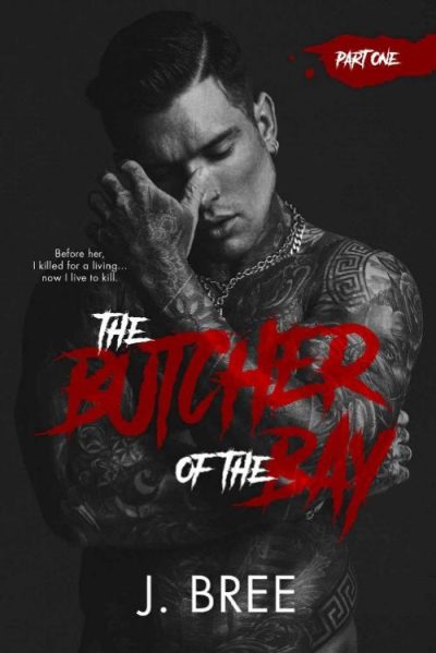 Butcher of the Bay: Part I