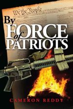 By Force of Patriots