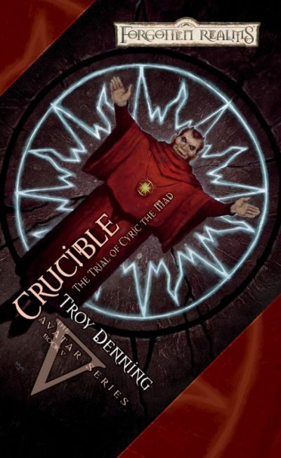 CRUCIBLE: The Trial of Cyric the Mad