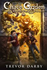 Chace Ogden and the Golden Golem
