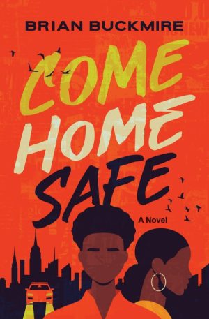 Come Home Safe