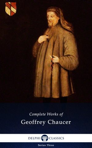 Complete Works of Geoffrey Chaucer