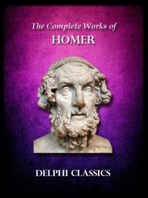 Complete Works of Homer (Illustrated)