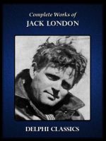 Complete Works of Jack London