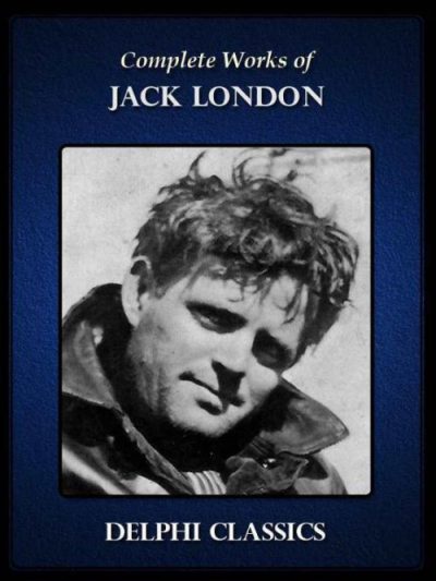 Complete Works of Jack London
