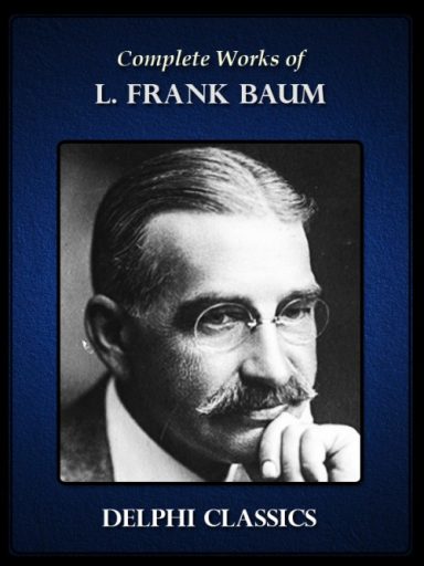 Complete Works of L. Frank Baum