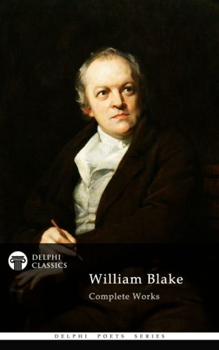 Complete Works of William Blake (Illustrated)