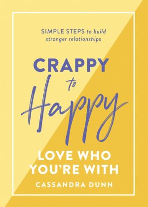 Crappy to Happy