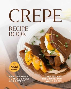 Crepe Recipe Book