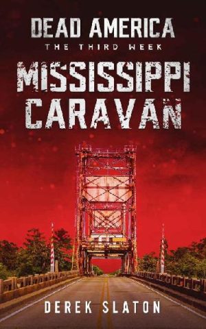 Dead America - Mississippi Caravan