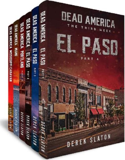 Dead America the Third Week Part One - 6 Book Collection