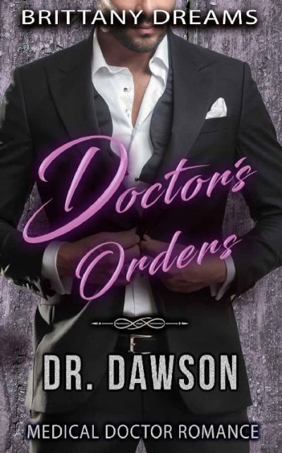 Doctor's Orders: Dr. Dawson