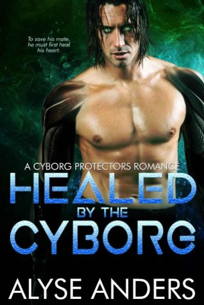 Healed by the Cyborg