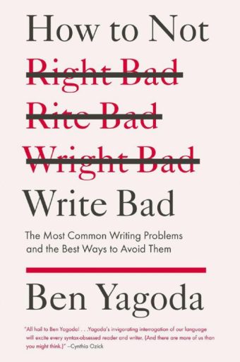 How to Not Write Bad