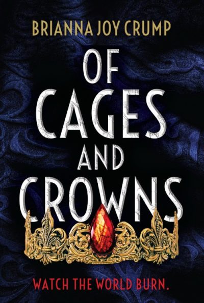 Of Cages and Crowns