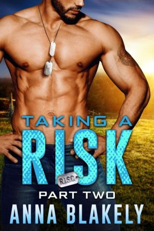 Taking a Risk: Part Two