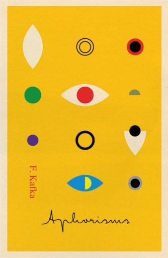 The Aphorisms of Franz Kafka