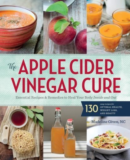 The Apple Cider Vinegar Cure