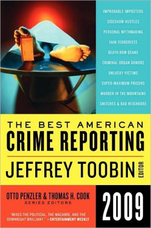 The Best American Crime Reporting 2009