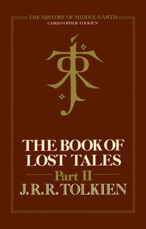 The Book of Lost Tales: Part II