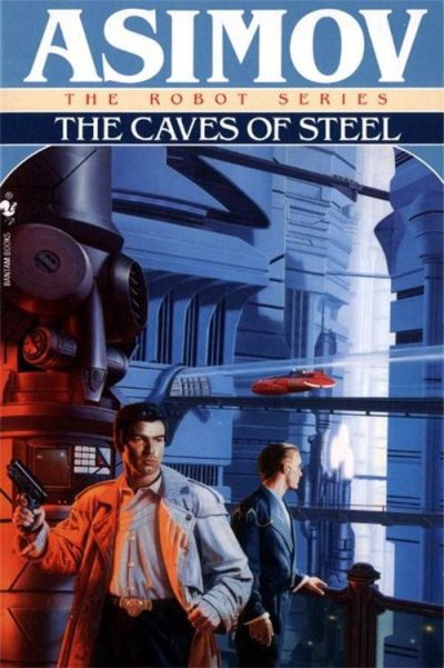 The Caves of Steel