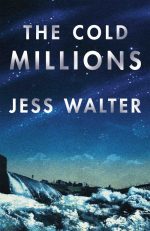 The Cold Millions